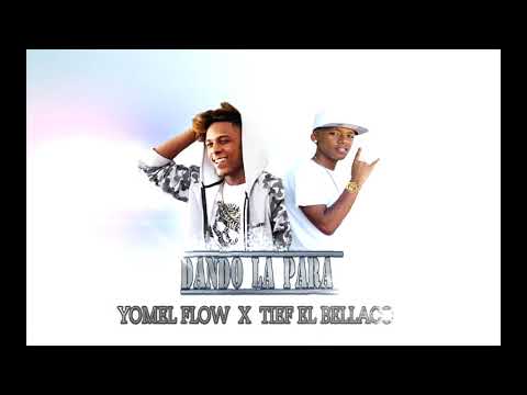 Dando la para- Yomel Flow X  Tief el Bellaco