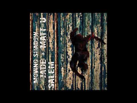 Jade & Matt U ‎– Salem