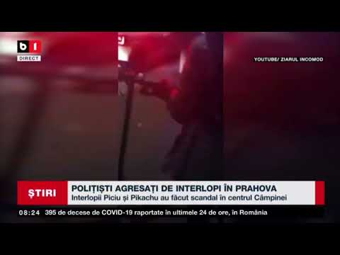PRAHOVA POLIȚIȘTI AGRESAȚI DE PICIU ȘI PIKACHU_Stiri B1_7 nov 2021
