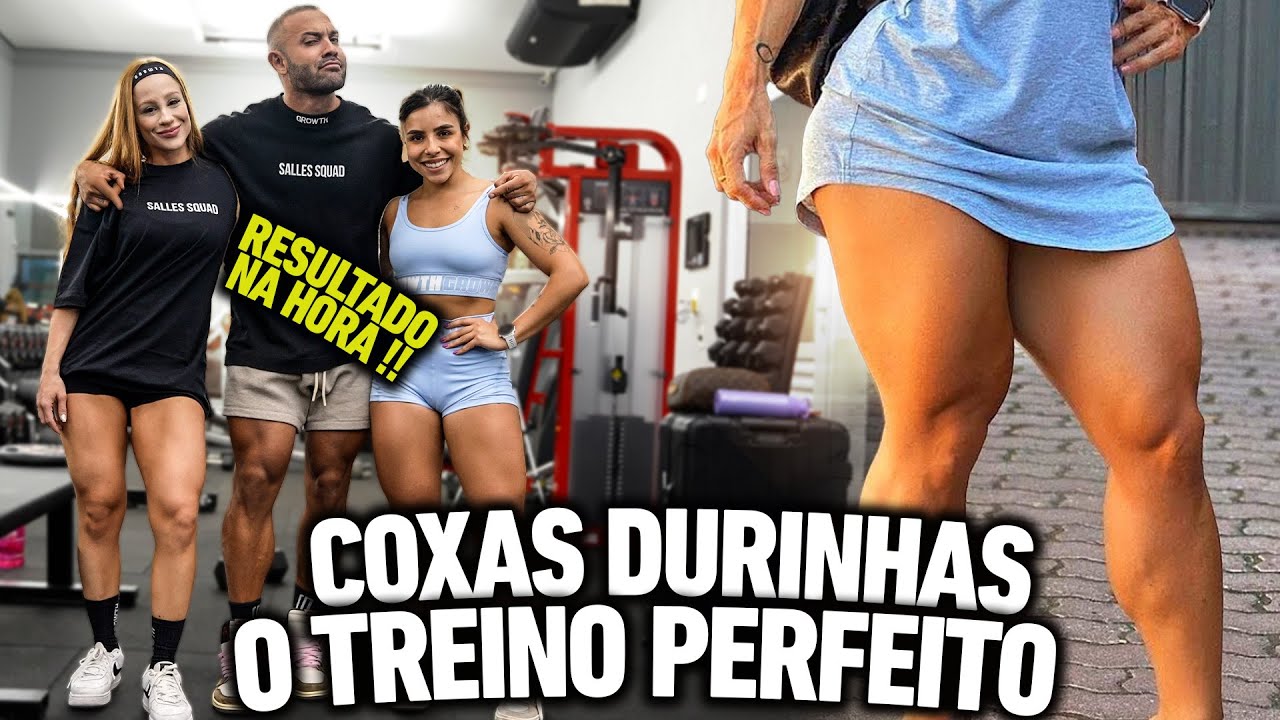 O TREINO PERFEITO PARA DEIXAR AS SUAS COXAS DURINHAS !!!