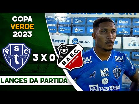 Paysandu 3 x 0 Real Ariquemes Melhores Momentos Copa Verde 2023