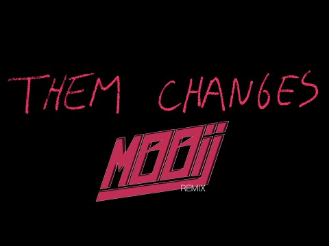Thundercat - Them Changes - Mooij Remix