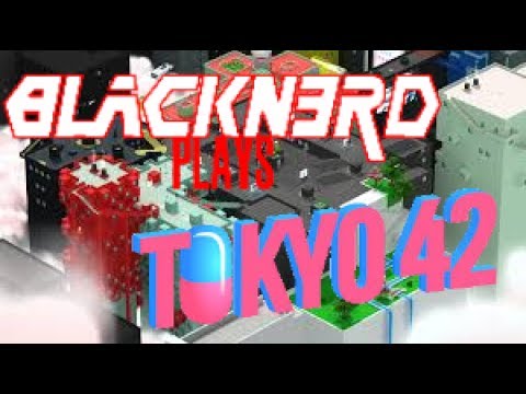 BLACKN3RD Plays - Tokyo 42 - Hotline Miami meets Fez, I guess