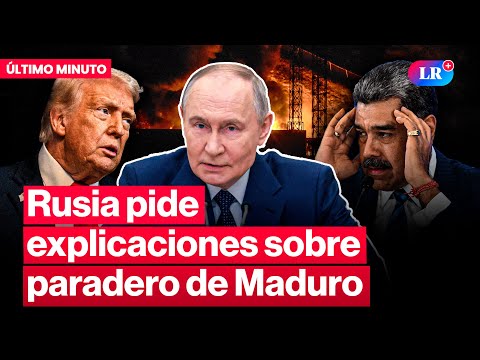 🚨 Rusia exige una aclaración a EE. UU. tras la captura del dictador Nicolás Maduro | #LR