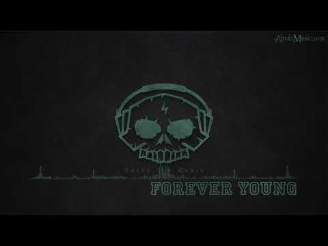 Forever Young by Ampris & Amfree (feat. Leona) - [Electro, Dance Music]