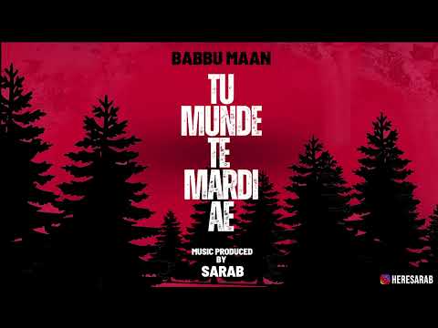 Tu Munde Te Mardi Ae (Dark Trap) - Babbu Maan x Sarab 🍁 Supney 🎶 Sadhana Sargam