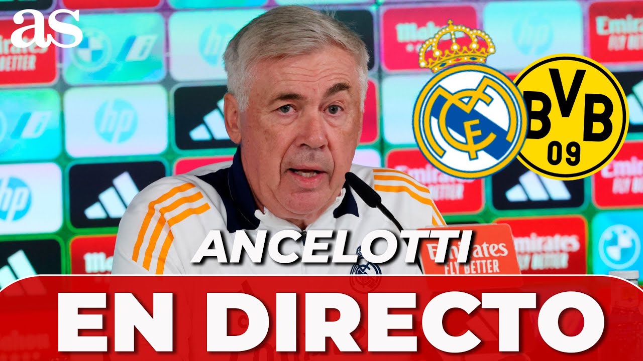 ANCELOTTI, EN DIRECTO | RUEDA DE PRENSA post REAL MADRID vs. BORUSSIA DORTMUND