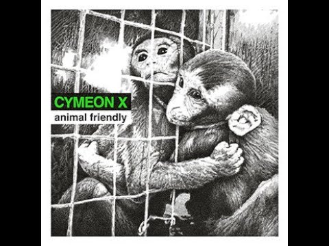 Cymeon X - Animal Friendly (Full EP)