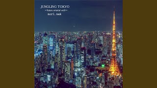 Download lagu JUNGLING TOKYO mp3