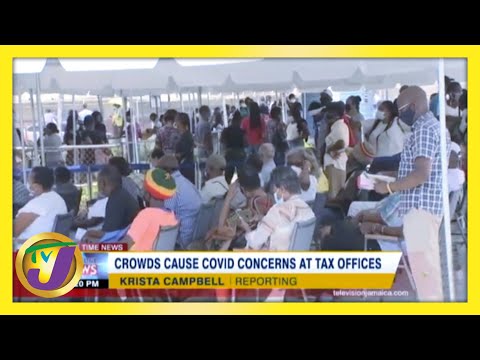 Crowds Cause Covid Concerns at Tax Offices February 23 2021