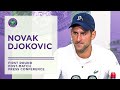 Novak Djokovic: "I Know I Can Do Better" | Wimbledon 2022