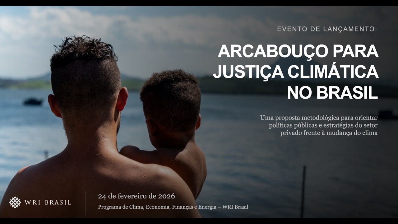 WEBINAR | Lançamento do Arcabouço para Justiça Climática no Brasil