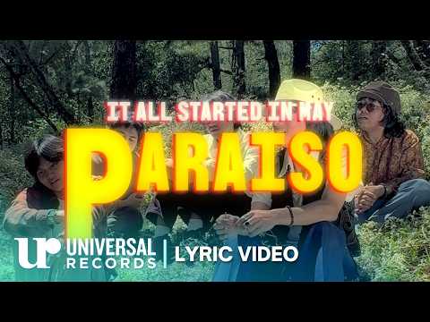 Paraiso - It All Started In May