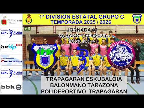 JORNADA 01  C.D. TRAPAGARAN vs BALONMANO TARAZONA