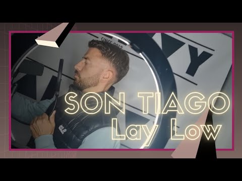 SON TIAGO- Lay Low [LISTENING SESSION Season 2]