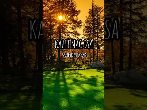 WINRHYME - KAHIT MAG ISA (OFFICIAL AUDIO)