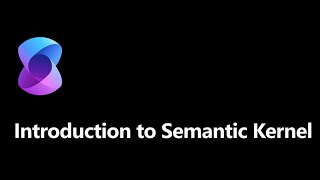 Introduction to Semantic Kernel