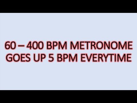 Accelerating Metronome 60 - 400 BPM Build Drum Piano Speed