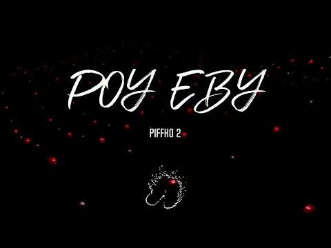 POYƎBY - Piffko 2