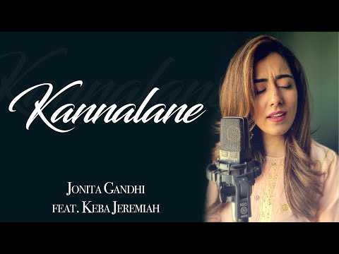 Jonita Gandhi ft. Keba Jeremiah - Kannalane (mini cover)