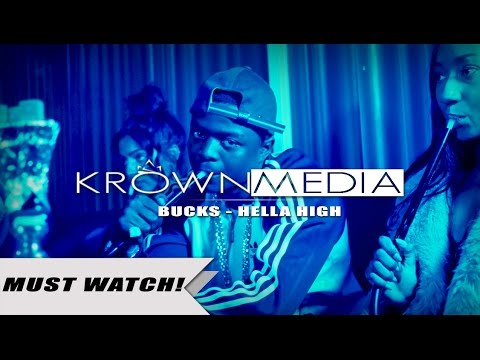 Bucks - Hella High [Music Video] (4K) | KrownMedia