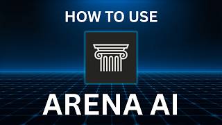 How to Use Arena AI (Full Tutorial 2026) – Free AI Model Comparison