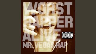 Worst Rapper Alive