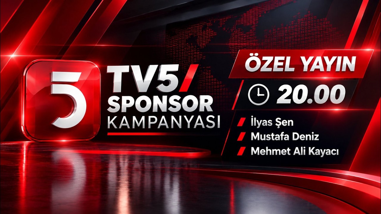 #TV5SponsorlukKampanyası - Özel Yayın 3
