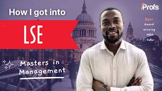 HOW I GOT INTO LSE'S MASTERS IN MANAGEMENT