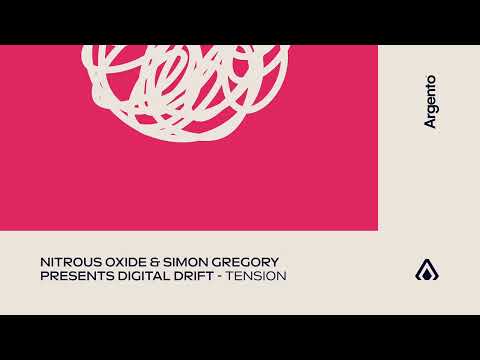 Nitrous Oxide & Simon Gregory pres Digital Drift - Tension