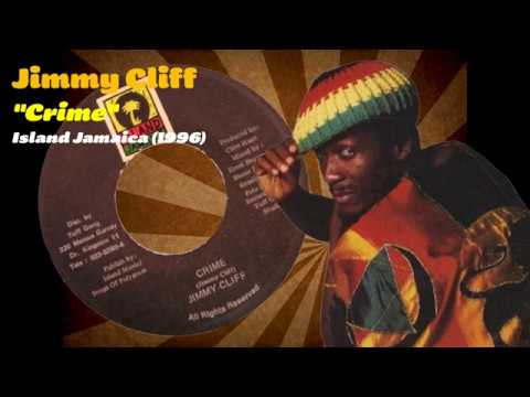 Jimmy Cliff - Crime (Island Jamaica) 1996