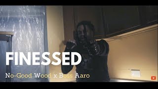 81stWoody x Boss Aaro  - Finessed (Music Video) | Dir By: Coliin Swavey