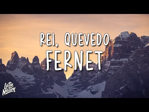 Rei, Quevedo - FERNET (Lyrics/Letra)