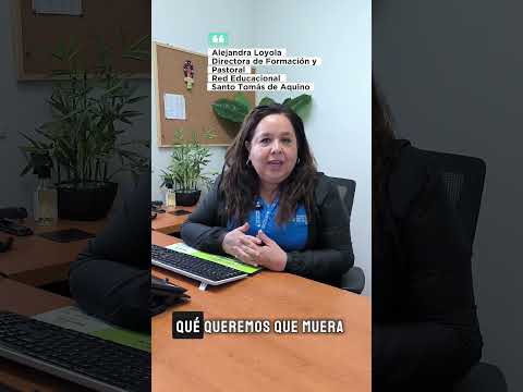 𝗦𝗲𝗺𝗮𝗻𝗮 𝗦𝗮𝗻𝘁𝗮 Alejandra Loyola, directora de Formación y Pastoral Red Ed. Santo Tomás de Aquino