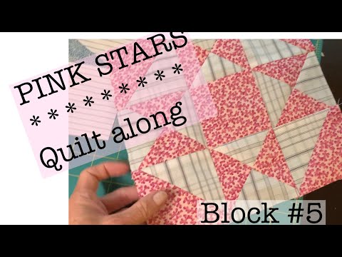 PINK STARS quilt along - block #5 - sew along with me-sampler quilt