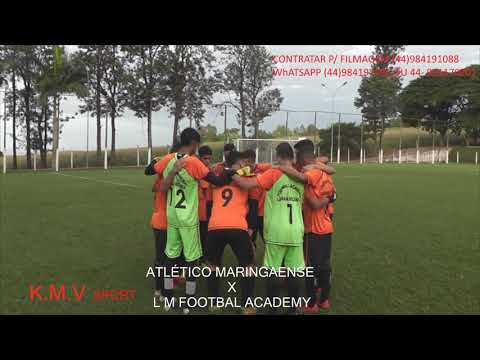 COPA CIDADE CANÇÃO LIGA MARINGÁ 2019 NTRADA SUB 17 ATM X LM FOOTBAL ACADEMY