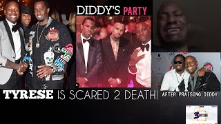 TYRESE Messed Up Bad:TYRESE is Scared 2 Be Exposed after COSIGNING Diddy!FABULOUS at DIDDY Partys!