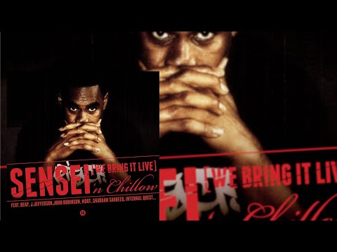 Sensei ‘n Chillow – We Bring It Live 2017