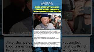 Indro Warkop Soroti Kasus Mens Rea Pandji Perspektif Hukum Lebih Penting