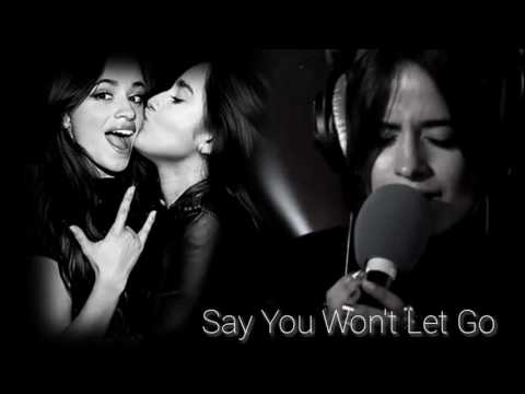 Camren| Say You Won't Let Go |Camila Cabello (feat Machine Gun Kelly)| En Español