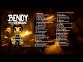 All Bendy And The Ink Machine Songs From The Game Song By JoeyDrewStudios And TheMeatly