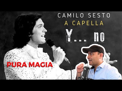 CAMILO SESTO - A CAPELLA - Analyzing a Wonder
