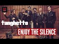 MUSICAL: Tanghetto. Enjoy The Silence (en vivo).