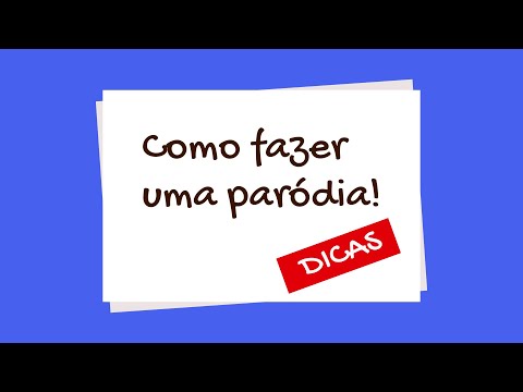 Como fazer uma paródia - Dicas