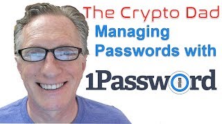 How to Manage your Passwords Using 1Password