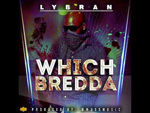 LYBRAN WHICH BREDDA-TELEGRAM RIDDIM