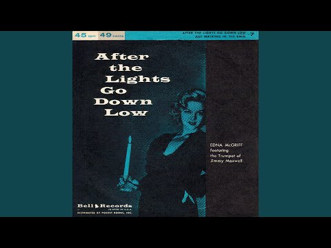 After the Lights Go Down Low