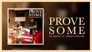 Lil Reese - Prove Some Feat Fredo Santana (Official Audio)