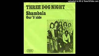 Three dog night - Shambala [1973] [magnums extended mix]