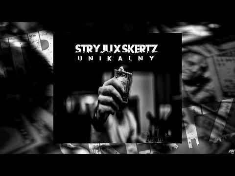 STRYJU X SKERTZ - UNIKALNY